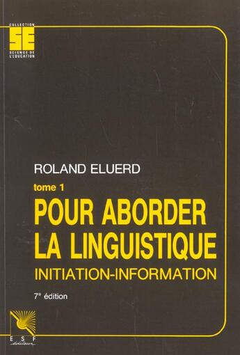 Couverture du livre « Pour aborder la linguistique » de Eluerd/Wagner aux éditions Esf