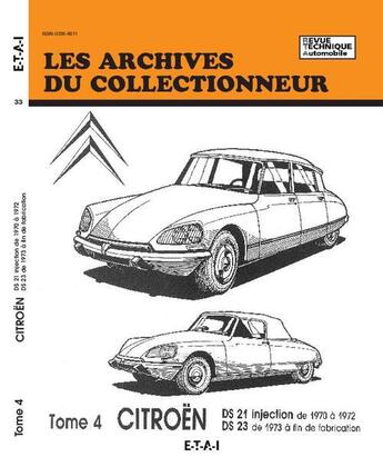 Couverture du livre « Citroen. - t04 - citroen - tome 4 - ds 21 injection, de 1970 a 1972, ds 23, de 1973 a fin de fabrica » de Etai aux éditions Etai