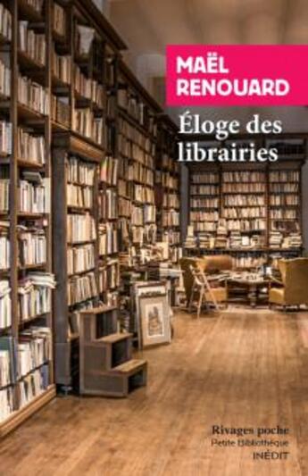 Couverture du livre « Éloge des librairies » de Mael Renouard aux éditions Rivages