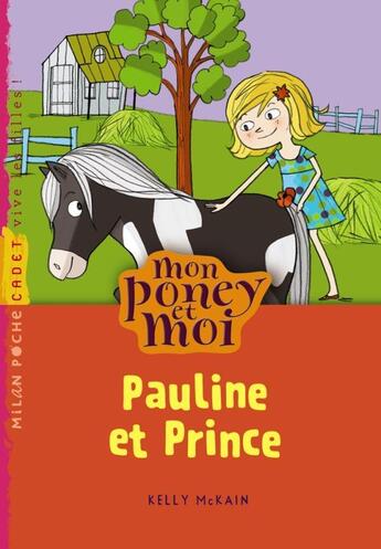 Couverture du livre « Mon poney et moi t.2 (édition 2012) » de K Mckain aux éditions Milan