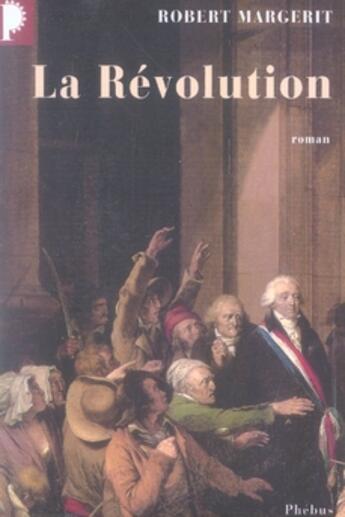 Couverture du livre « Coffret la Révolution » de Robert Margerit aux éditions Libretto