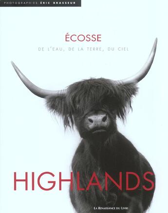 Couverture du livre « Highlands » de Eric Brasseur aux éditions Renaissance Du Livre