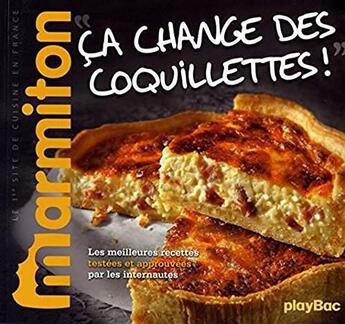 Couverture du livre « Ça change des coquillettes ! les meilleures recettes Marmiton (édition 2017) » de  aux éditions Play Bac