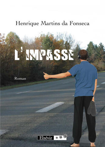Couverture du livre « L'impasse » de Henrique Martins Da Fonseca aux éditions Elzevir
