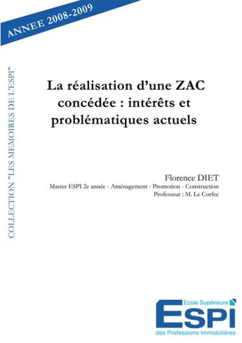 Couverture du livre « La réalisation d'une ZAC concédée : intérêts et problématiques actuels » de Florence Diet aux éditions Edilivre