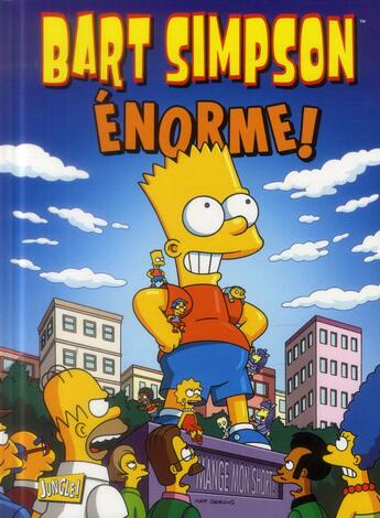 Couverture du livre « Bart Simpson Tome 8 : énorme ! » de Matt Groening et Collectif aux éditions Jungle