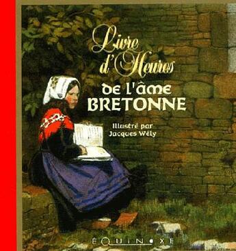 Couverture du livre « Livre d'heures breton » de Jacques Wely aux éditions Equinoxe