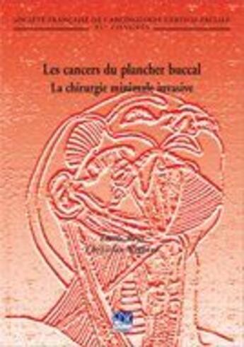 Couverture du livre « Les cancers du plancher buccal » de Emile Reyt aux éditions Edk