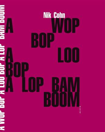 Couverture du livre « A woop bop loo » de Nik Cohn aux éditions Allia