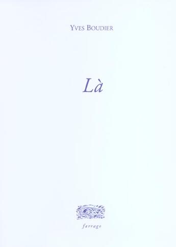 Couverture du livre « Là » de Yves Boudier aux éditions Verdier