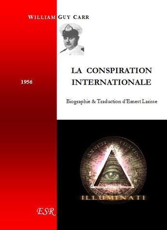 Couverture du livre « La conspiration internationale » de William Guy Carr aux éditions Saint-remi