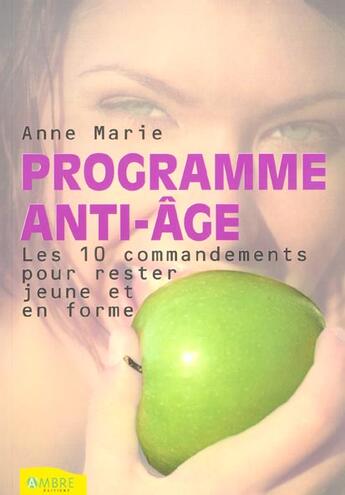 Couverture du livre « Programme Anti-Age » de Marie Anne aux éditions Ambre