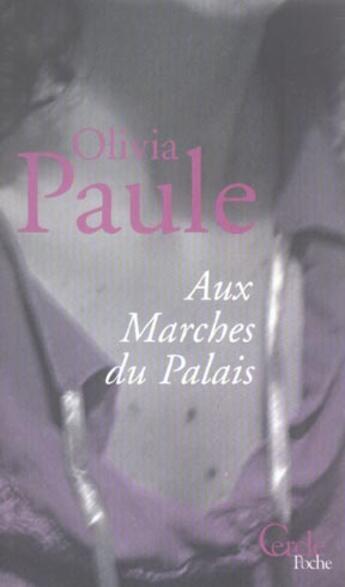 Couverture du livre « Aux Marches Du Palais » de Paule-O aux éditions Le Cercle