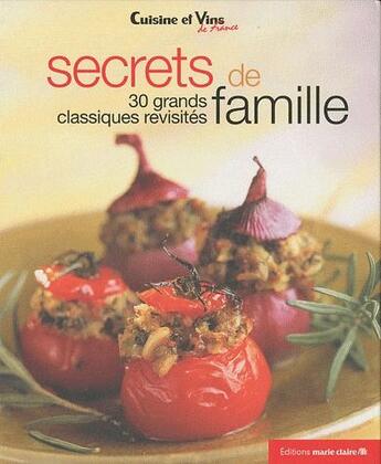 Couverture du livre « Secrets de famille ; 30 grands classiques revisités » de  aux éditions Marie-claire