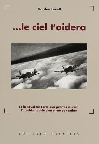 Couverture du livre « Le ciel t'aidera » de Levett/Reverchon aux éditions Creaphis