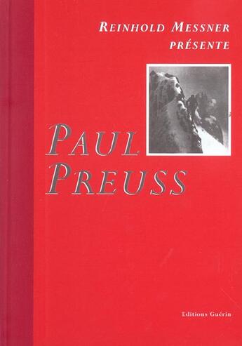 Couverture du livre « Paul preuss » de Reinhold Messner aux éditions Guerin