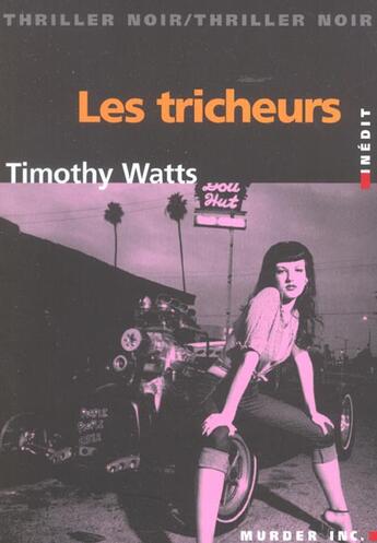 Couverture du livre « Les tricheurs » de Timothy Watts aux éditions Murder Inc