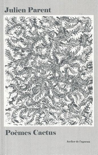 Couverture du livre « Poèmes cactus » de Philippe Michaelef-Ducollet et Julien Parent aux éditions Atelier De L'agneau