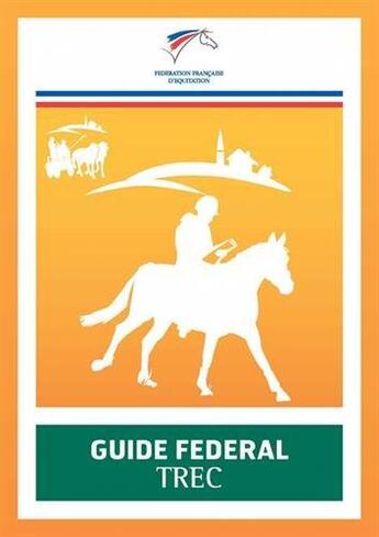 Couverture du livre « Guide fédéral trec » de  aux éditions Ffe