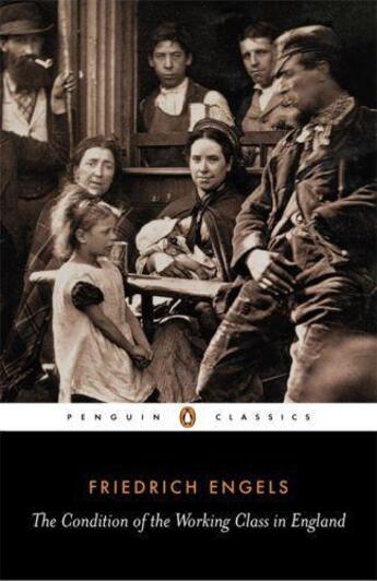 Couverture du livre « The Condition of the Working Class in England » de Friedrich Engels aux éditions Epagine