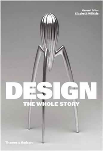 Couverture du livre « Design: the whole story » de  aux éditions Thames & Hudson