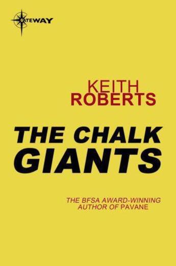 Couverture du livre « The Chalk Giants » de Keith Roberts aux éditions Victor Gollancz