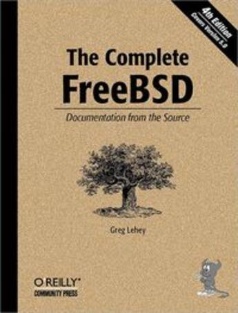 Couverture du livre « The complete FreeBSD (4e édition) » de Greg Lehey aux éditions O Reilly