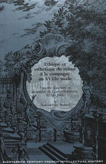 Couverture du livre « Ethique et esthetique du retour a la campagne au xviiie siecle » de Bonnel Roland aux éditions Peter Lang