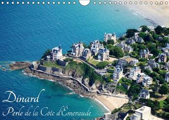 Couverture du livre « Dinard perle de la cote d emeraude calendrier mural 2018 din - visite de la station balneaire » de Frederic B aux éditions Calvendo