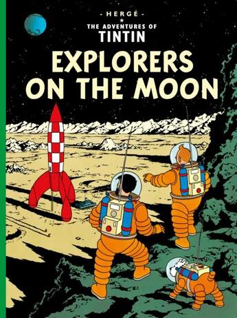 Couverture du livre « The adventures de Tintin t.17 ; explorers on the moon » de Herge aux éditions Casterman