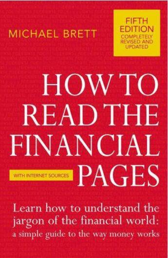 Couverture du livre « How To Read The Financial Pages » de Michael Brett aux éditions Random House Digital