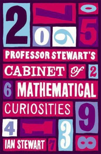 Couverture du livre « Professor Stewart's Cabinet of Mathematical Curiosities » de Ian Stewart aux éditions Profil Digital