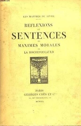 Couverture du livre « Reflexions, ou sentences et maximes morales - . advis au lecteur. discours sur les reflexions, ou se » de La Rochefoucauld F. aux éditions Hachette Bnf