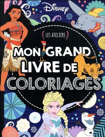 Couverture du livre « Disney - les ateliers disney - grand livre de coloriage » de  aux éditions Disney Hachette