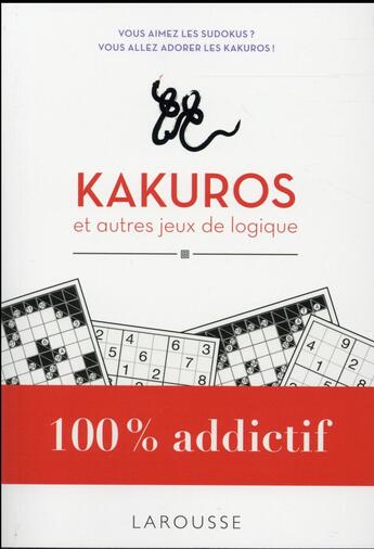 Couverture du livre « Kakuros et autres jeux de logique » de  aux éditions Larousse