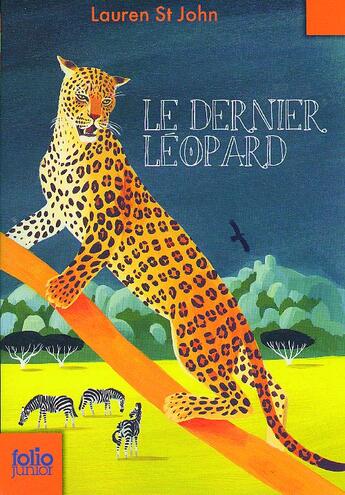 Couverture du livre « Le dernier léopard » de Lauren St John et David Dean aux éditions Gallimard-jeunesse