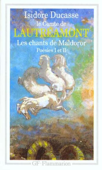 Couverture du livre « Les chants de Maldoror poésies I et II : correspondance » de Lautreamont aux éditions Flammarion