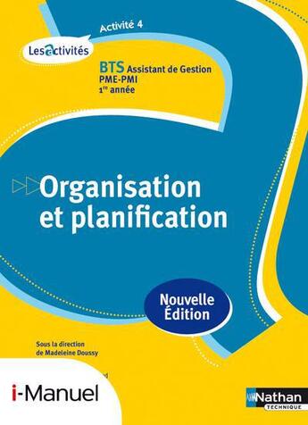 Couverture du livre « Activite 4 - organisation et planification - bts ag pme-pmi les activites » de Bouvier/Doussy aux éditions Nathan