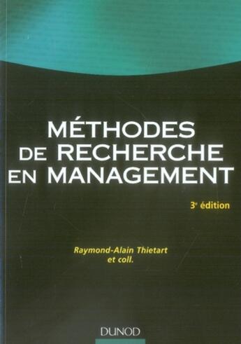 Couverture du livre « Méthodes de recherche en management (3e édition) » de Raymond-Alain Thietart aux éditions Dunod