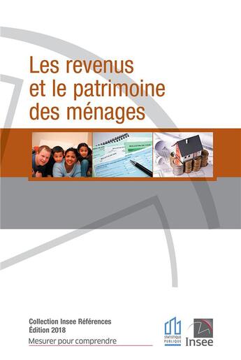 Couverture du livre « Les revenus et le patrimoine des ménages (édition 2018) » de  aux éditions Insee