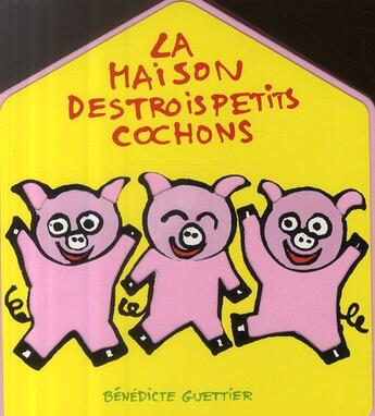 Couverture du livre « Livre maison - t01 - la maison des trois petits cochons » de Guettier aux éditions Casterman