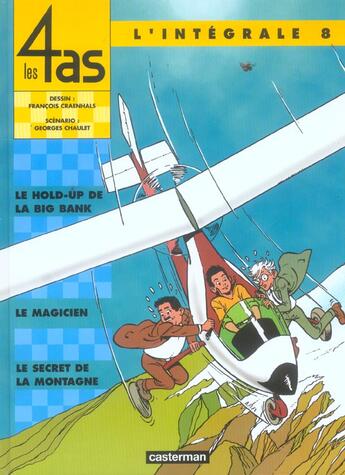 Couverture du livre « Les 4 as - t08 - l'integrale » de Chaulet/Craenhals aux éditions Casterman