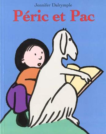 Couverture du livre « Péric et Pac » de Jennifer Dalrymple aux éditions Ecole Des Loisirs