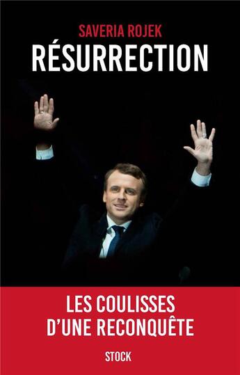 Couverture du livre « Résurrection : les coulisses d'une reconquête » de Saveria Rojek aux éditions Stock