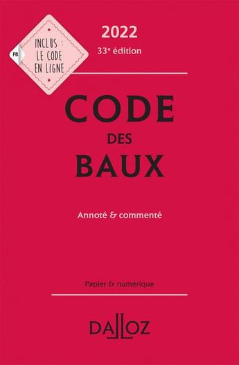 Couverture du livre « Code des baux : annoté et commenté (édition 2023) » de  aux éditions Dalloz