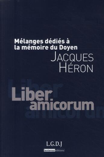 Couverture du livre « Mélanges Jacques Héron » de Jacques Heron aux éditions Lgdj