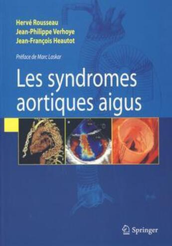 Couverture du livre « Syndromes aortiques aigüs » de Verhoy et Rousseau aux éditions Springer