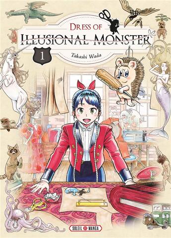 Couverture du livre « Dress of illusional monster Tome 1 » de Takashi Wada aux éditions Soleil