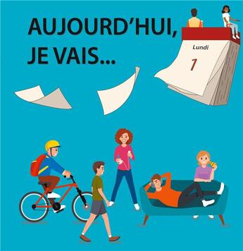 Couverture du livre « Aujourd'hui, je vais... : texte en capitales d'imprimerie » de Melanie Auger et Emilie Regnoult aux éditions Books On Demand