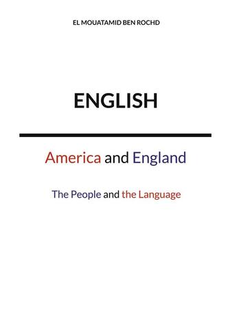 Couverture du livre « English: America and England » de El Mouatamid Ben Rochd aux éditions Books On Demand